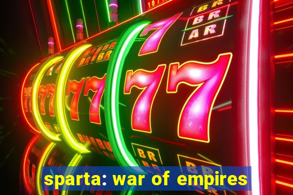 sparta: war of empires